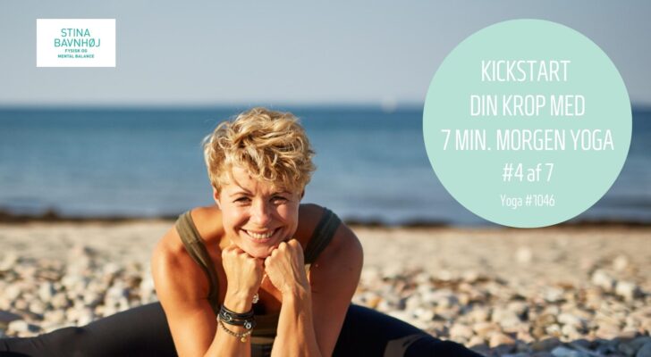 #1046 Kickstart din krop med 7 min. morgen yoga 4 af 7